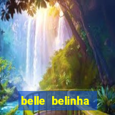 belle belinha privacy vazado